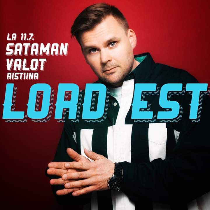 Mainos, Lord Estin keikka Sataman Valoissa